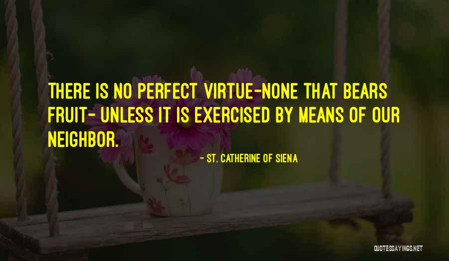 St. Catherine Of Siena Quotes 2058029