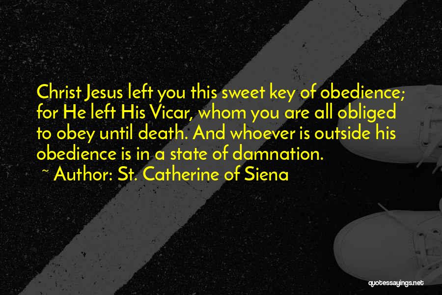 St. Catherine Of Siena Quotes 2103087