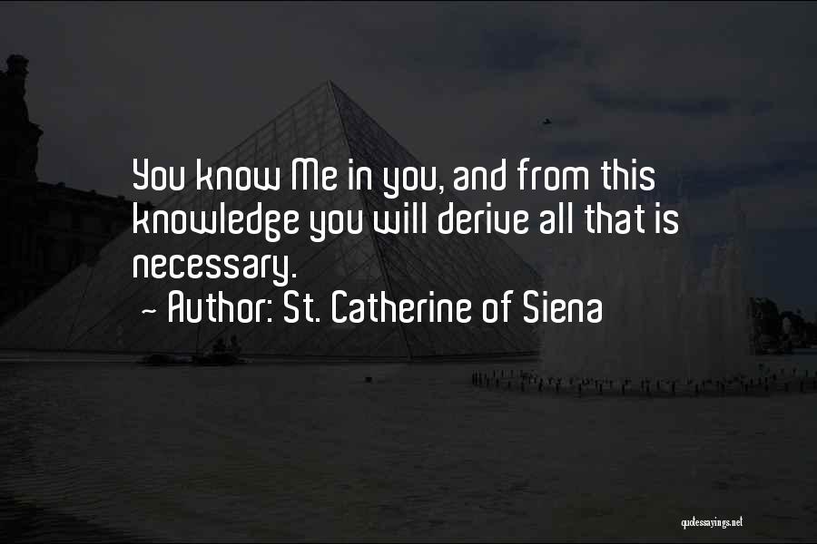 St. Catherine Of Siena Quotes 2154784