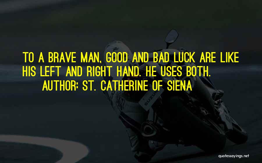 St. Catherine Of Siena Quotes 2250749