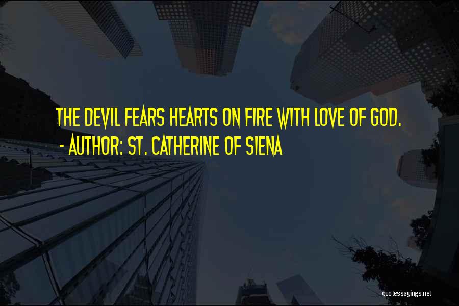 St. Catherine Of Siena Quotes 322855