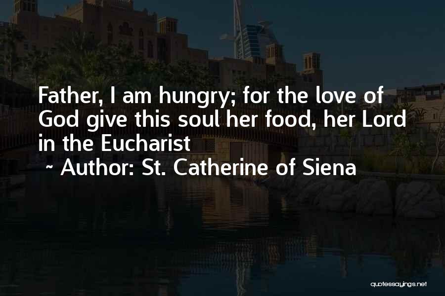 St. Catherine Of Siena Quotes 349304