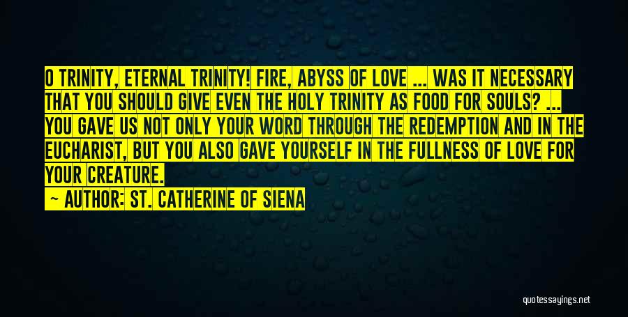 St. Catherine Of Siena Quotes 392679