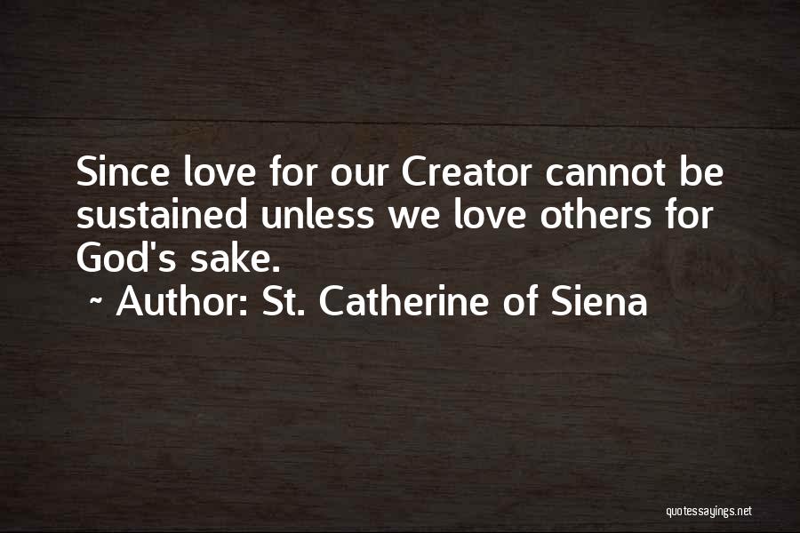 St. Catherine Of Siena Quotes 545872