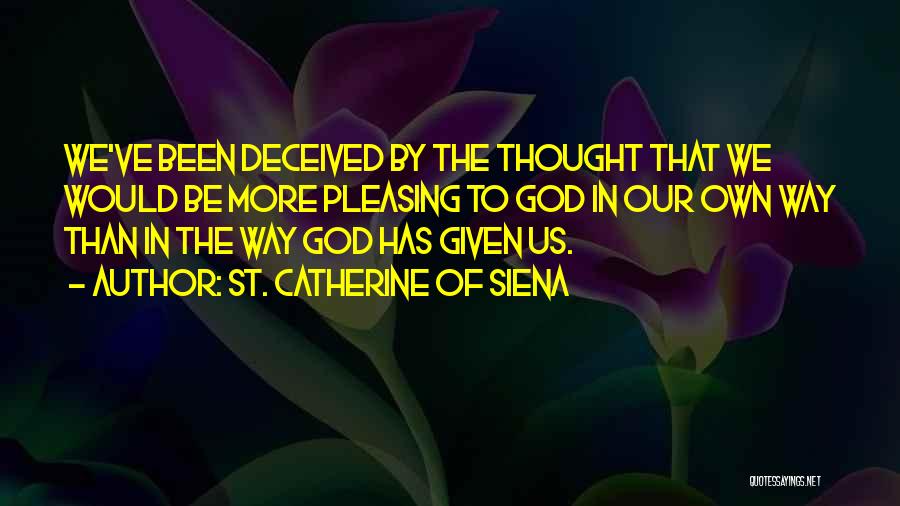 St. Catherine Of Siena Quotes 841151