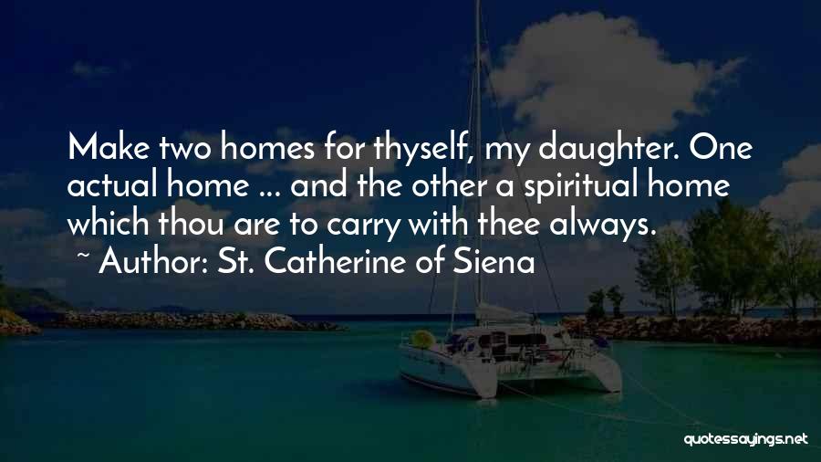 St Catherine Siena Quotes By St. Catherine Of Siena