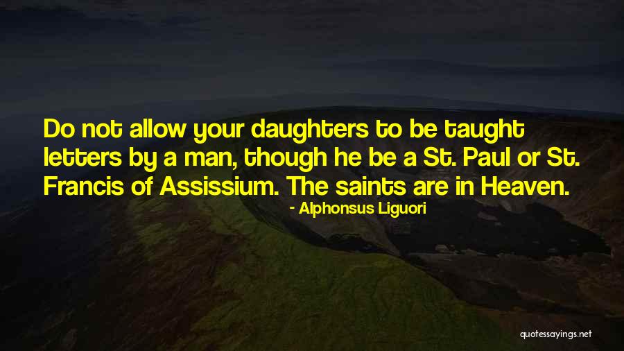 St.cecily Quotes By Alphonsus Liguori