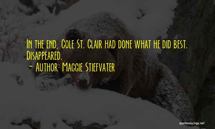 St Clair Quotes By Maggie Stiefvater