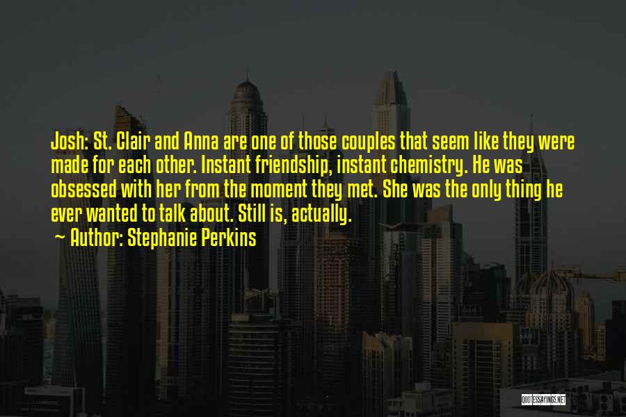 St Clair Quotes By Stephanie Perkins