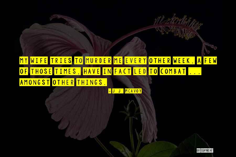 St. Columban Quotes By J.J. McAvoy St. Columban Quotes By J.J. McAvoy