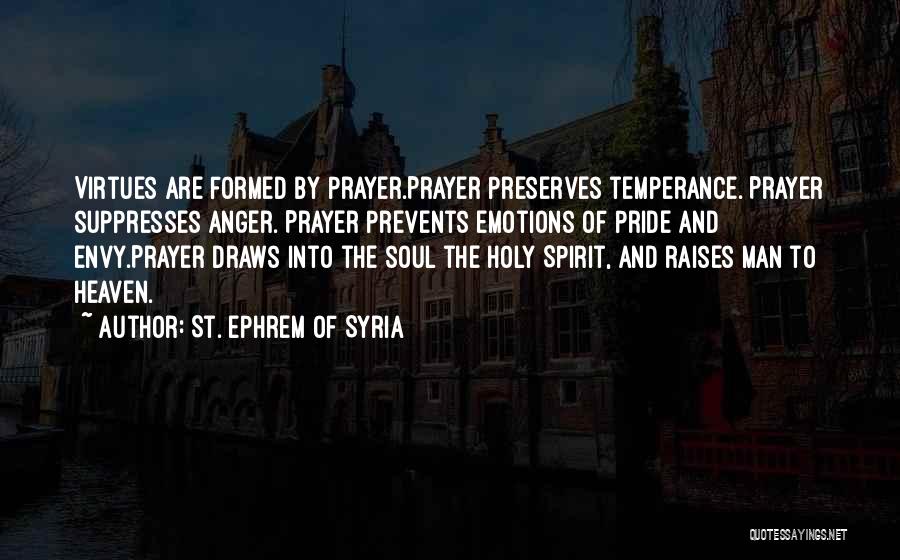 St Ephrem Quotes By St. Ephrem Of Syria