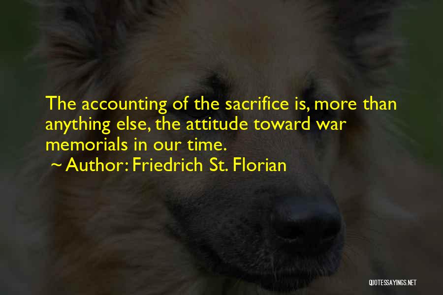 St Florian Quotes By Friedrich St. Florian