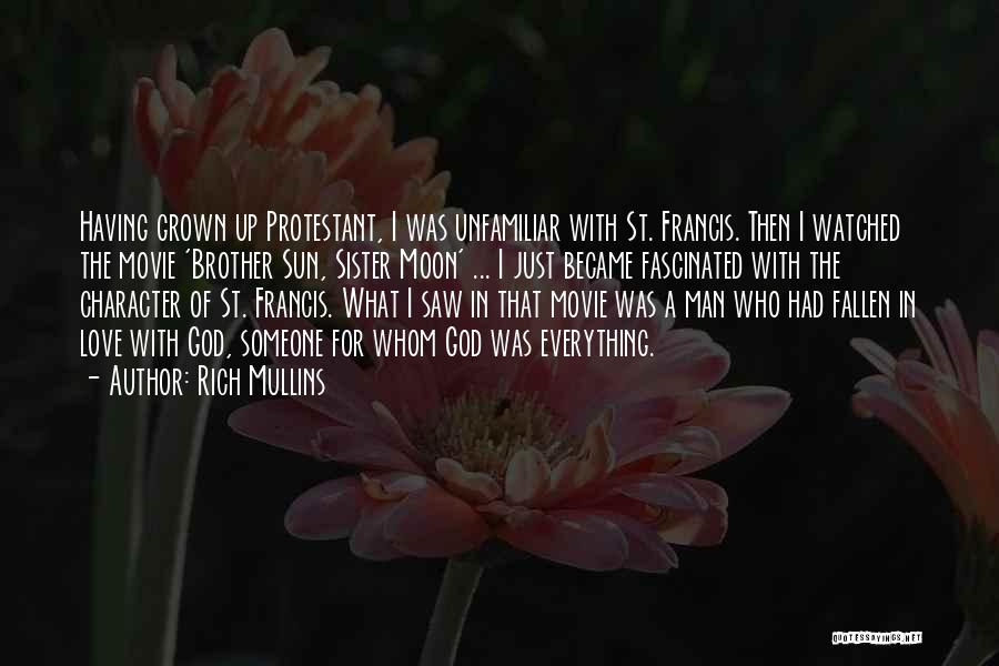 St Francis Quotes By Rich Mullins