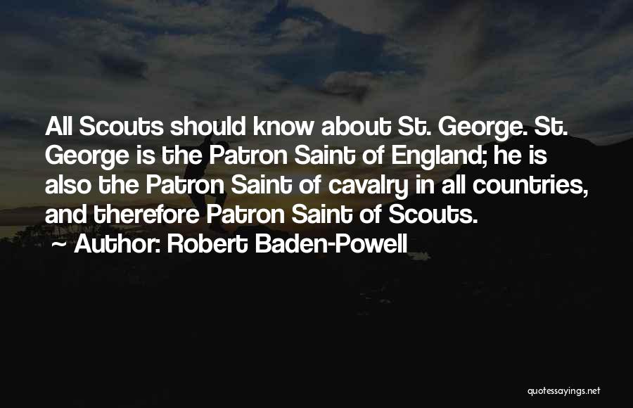 St George England Quotes By Robert Baden-Powell