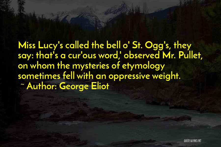 St George Quotes By George Eliot