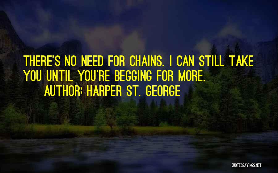 St George Quotes By Harper St. George