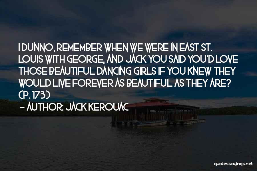 St George Quotes By Jack Kerouac