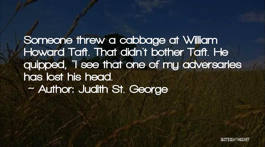 St George Quotes By Judith St. George