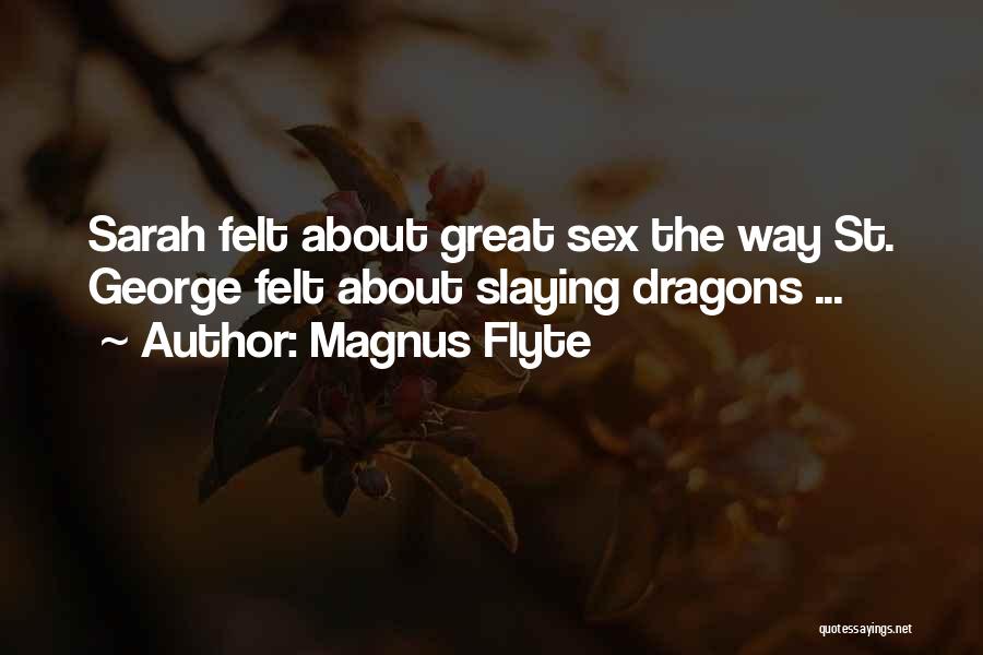 St George's Quotes By Magnus Flyte