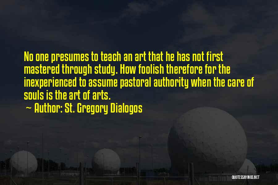 St. Gregory Dialogos Quotes 230097