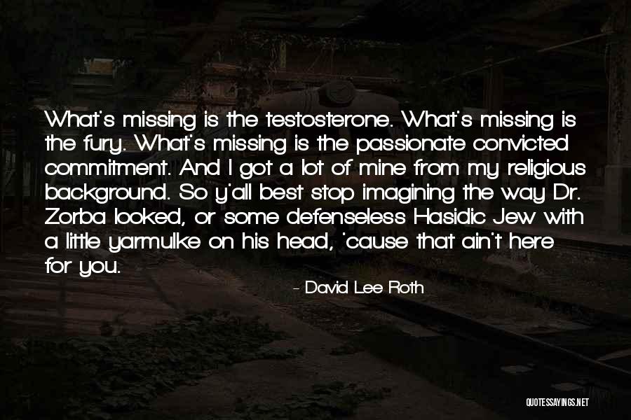 St Gregory Of Tours Quotes By David Lee Roth St Gregory Of Tours Quotes By David Lee Roth