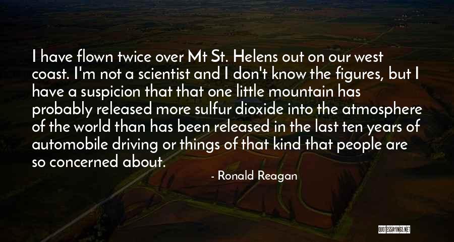 St Helens Quotes By Ronald Reagan St Helens Quotes By Ronald Reagan