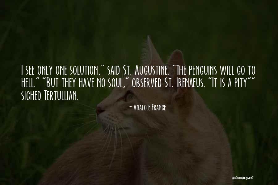 St Irenaeus Quotes By Anatole France St Irenaeus Quotes By Anatole France