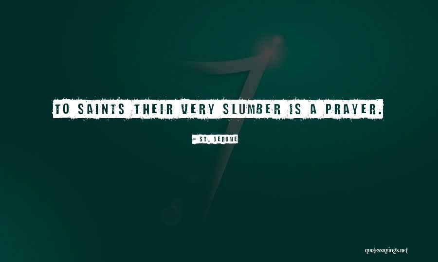 St. Jerome Quotes 101265 St. Jerome Quotes 101265