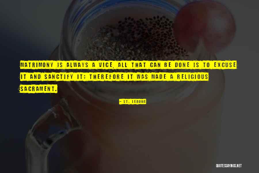 St. Jerome Quotes 1390984 St. Jerome Quotes 1390984
