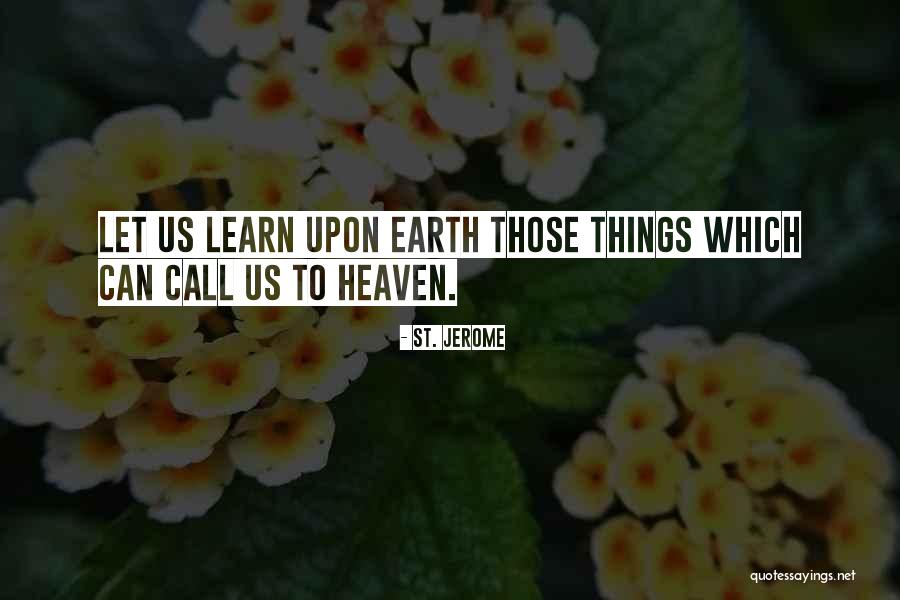 St. Jerome Quotes 1519793 St. Jerome Quotes 1519793