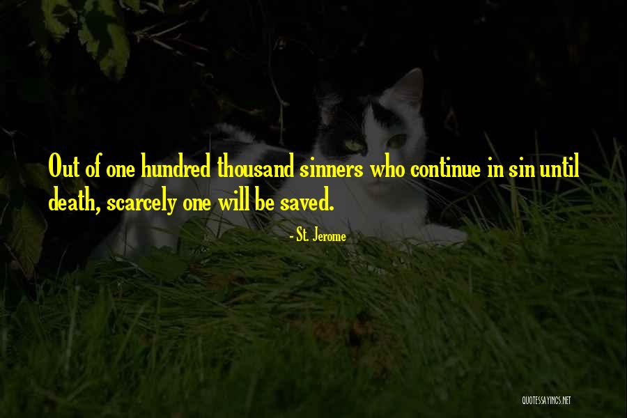 St. Jerome Quotes 1876676 St. Jerome Quotes 1876676