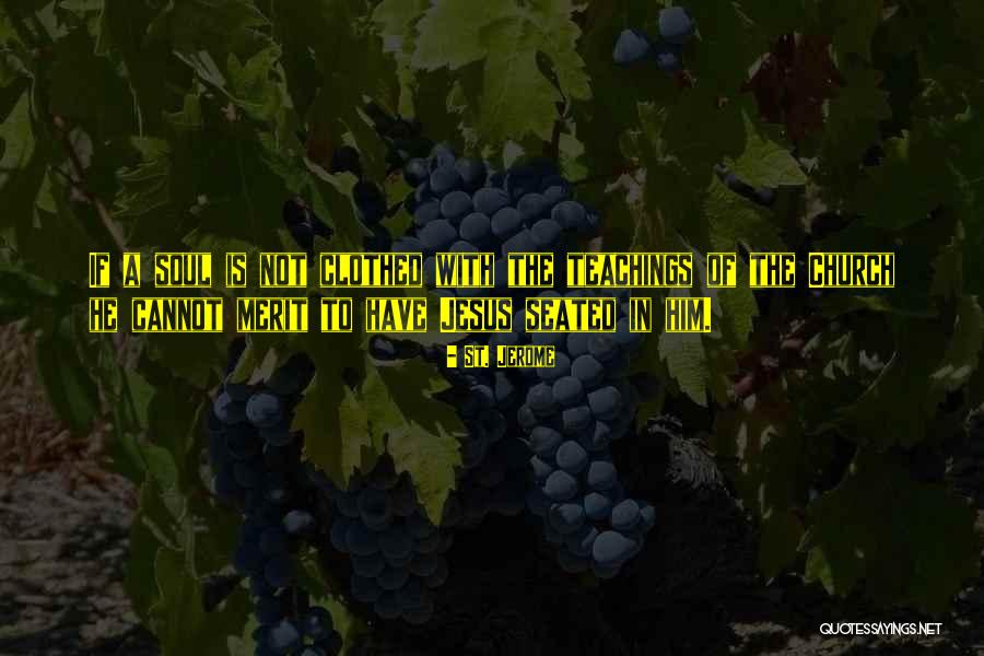St. Jerome Quotes 513056 St. Jerome Quotes 513056