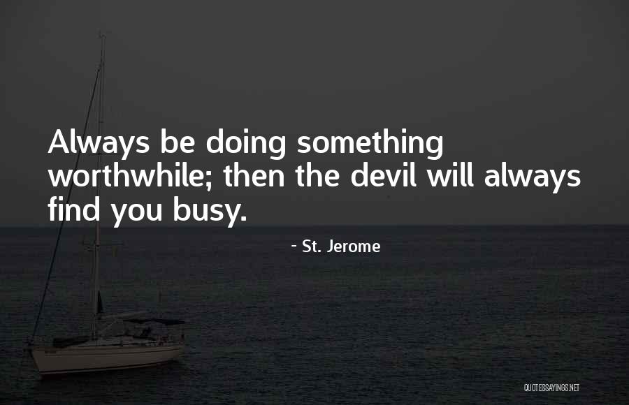 St. Jerome Quotes 588289 St. Jerome Quotes 588289