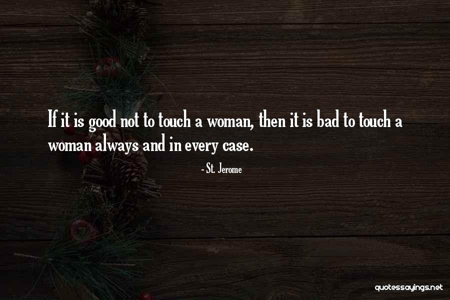 St. Jerome Quotes 682553 St. Jerome Quotes 682553