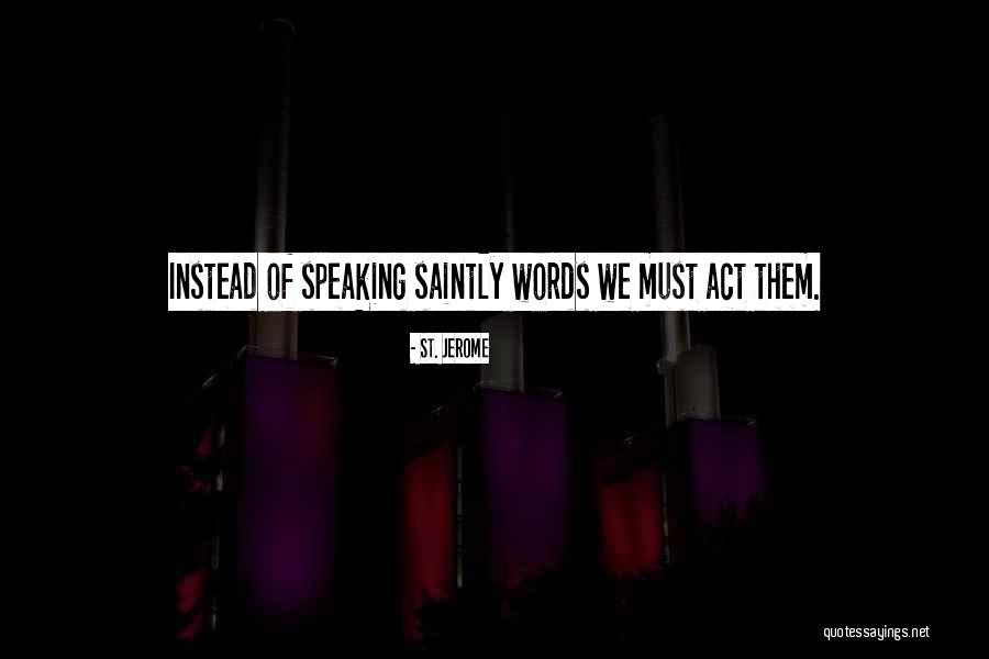 St. Jerome Quotes 870283 St. Jerome Quotes 870283