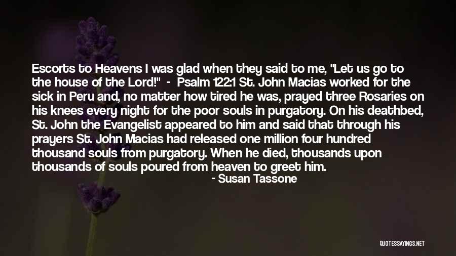 St John Macias Quotes By Susan Tassone St John Macias Quotes By Susan Tassone