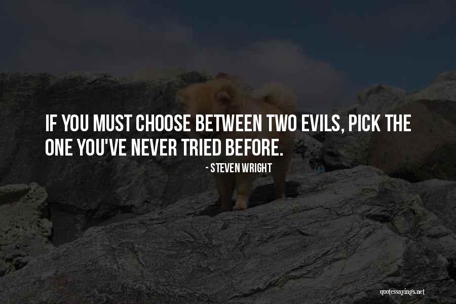 St John Neumann Quotes By Steven Wright
