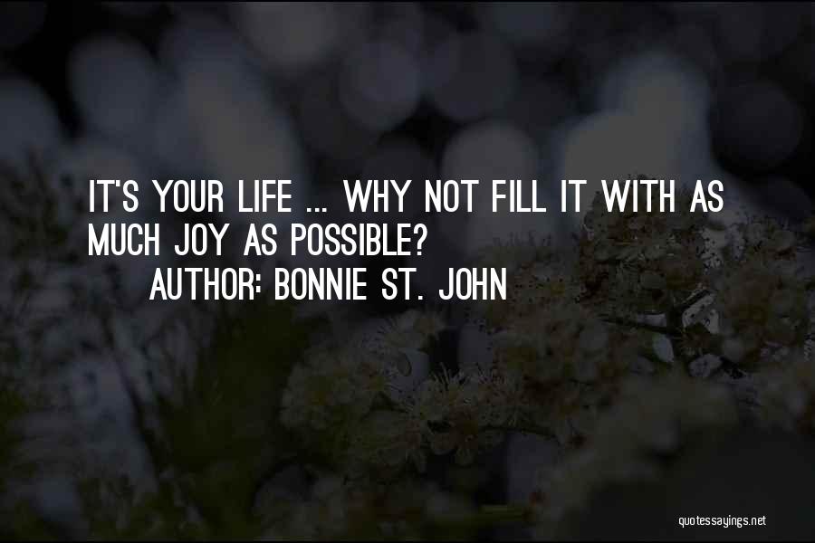 St John Quotes By Bonnie St. John