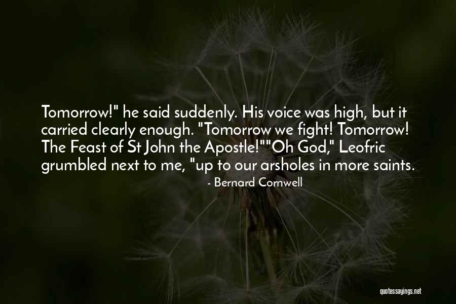 St John The Apostle Quotes By Bernard Cornwell St John The Apostle Quotes By Bernard Cornwell