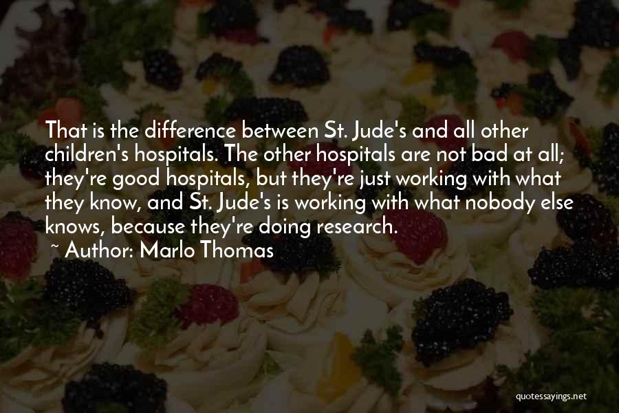 St Jude Quotes By Marlo Thomas