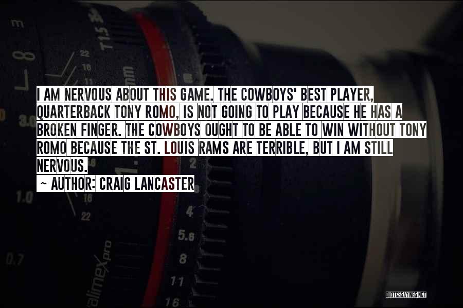 St Louis Rams Quotes By Craig Lancaster