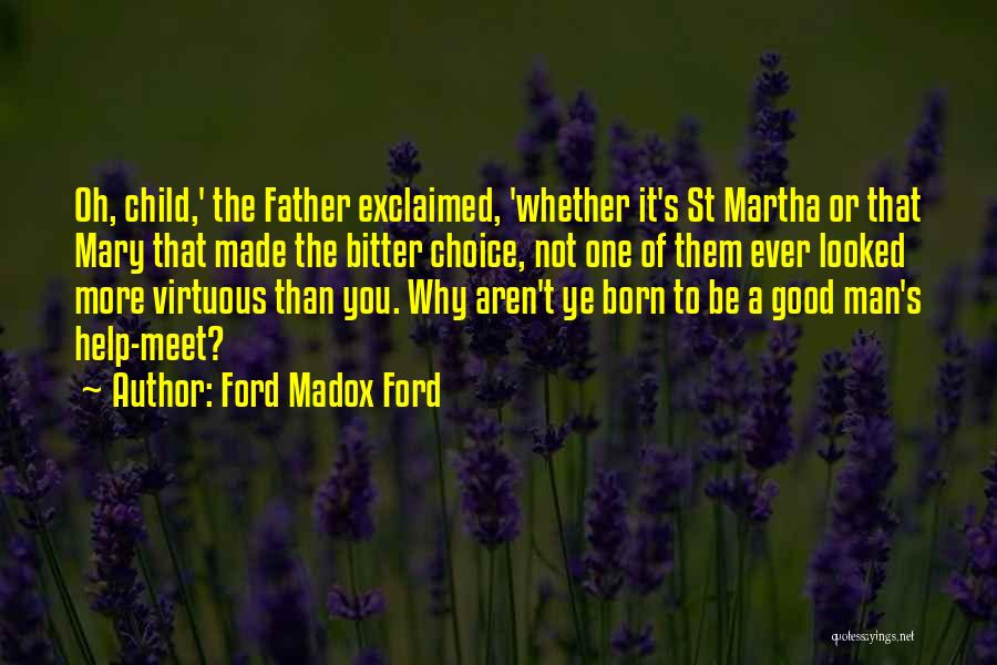 St Mary Quotes By Ford Madox Ford