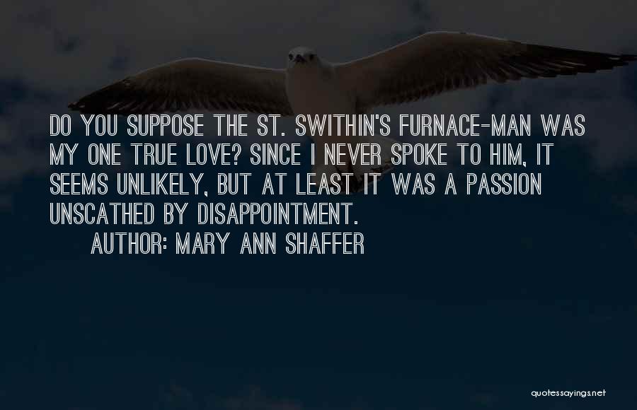 St Mary Quotes By Mary Ann Shaffer