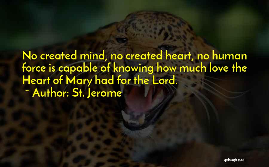 St Mary Quotes By St. Jerome