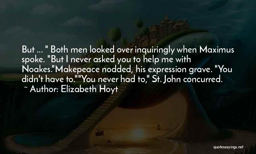 St Maximus Quotes By Elizabeth Hoyt