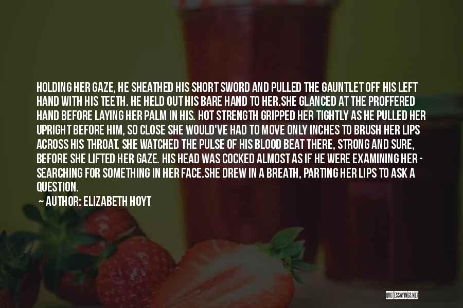 St Maximus Quotes By Elizabeth Hoyt