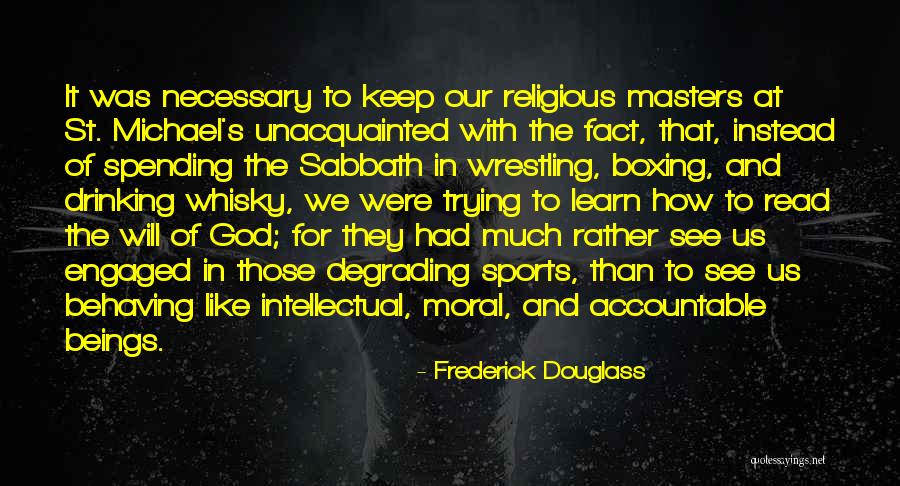 St Michael Quotes By Frederick Douglass St Michael Quotes By Frederick Douglass