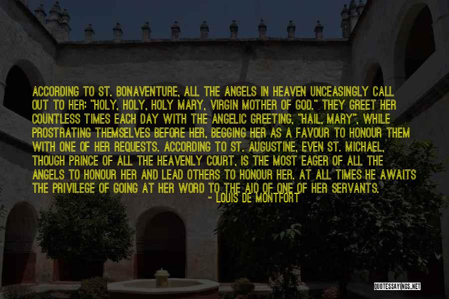 St Michael Quotes By Louis De Montfort St Michael Quotes By Louis De Montfort