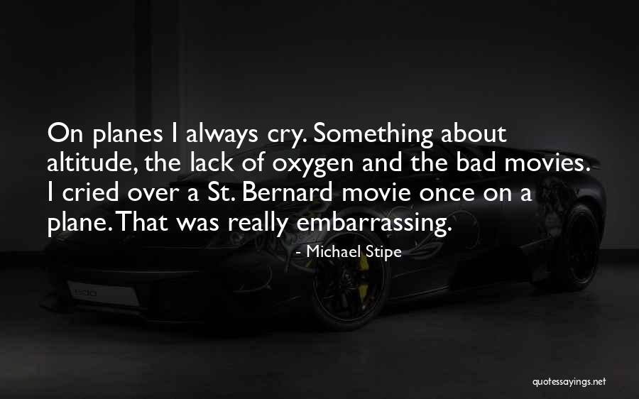 St Michael Quotes By Michael Stipe St Michael Quotes By Michael Stipe
