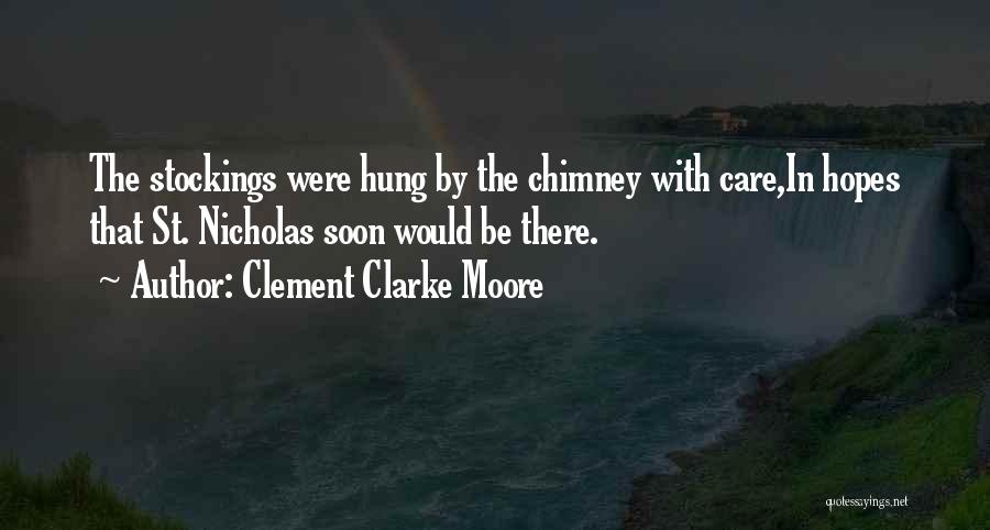 St. Nicholas Quotes By Clement Clarke Moore